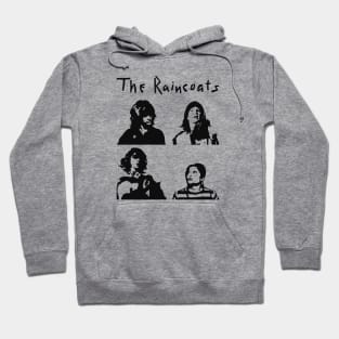 The Raincoats Hoodie